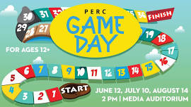 PERC Game Day - for Teens 12+