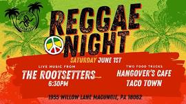 Reggae Night with The Rootsettaz!