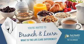 Brunch and Learn – What is the Life Care Difference?