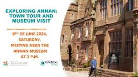 Exploring Annan: Town Tour and Museum Visit!