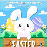 Champion Allstars and The_RinQ presents Easter Egg Hunt