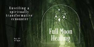 Full moon healing,