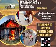 Equine First Aid and Disaster Planning and Emergency Preparedness