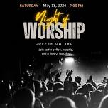 Night of Worship @ Coffee on 3rd