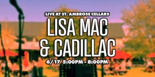 Lisa Mac & Cadillac @ St. Ambrose Cellars