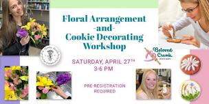 Floral Arrangement and Cookie Decorating Workshop