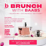 Brunch with BAABS Perfume Exchange Edition