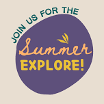 Summer EXPLORE! Blast Off!