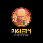 Piglet Grill and Cantina: Live Music Thursdays