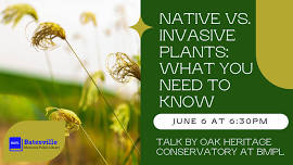 Native vs. Invasive PLANTS – Talk