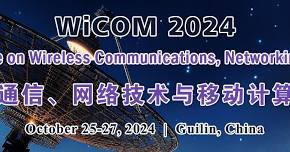 The 18th Int'l Conference on Wireless Communications, Networking and Mobile Computing (WiCOM 2024)