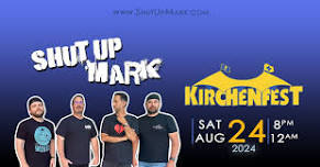 Kirchenfest 2024 with Shut Up Mark!