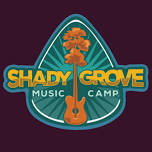 Shady Grove Music Camp