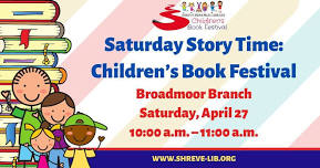 Saturday Story Time: Children’s Book Festival at the Broadmoor Branch