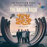 Baleen Bash with Lazy Syrup Orchestra