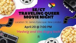 SE/CT Traveling Queer Movie Night: Hedwig and the Angry Inch