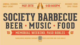 Annual Society BBQ in Paso Robles - May 25TH