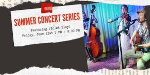 Summer Concert Series - Violet Vinyl