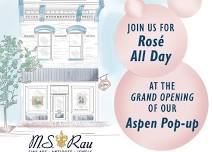 M.S. Rau Summer Pop-Up Grand Opening - Rosé All Day