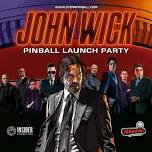 Pinball AF - Stern Army John Wick Launch Party @ Almost Famous