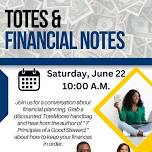 Totes and Financial Notes