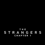 The Strangers: Chapter 1