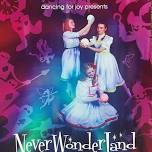 Dancing For Joy: Neverwonderland of Oz