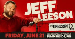 Jeff Leeson: The Unscripted Tour