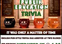 Publik Education Trivia @ Two Blokes