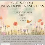 Infant & Pregnancy Loss Group — Tamarack Grief Resource Center