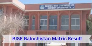 BISE Balochistan 10th Class Result 2024