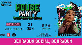 SOCIAL PRESENTS HOUSEPARTY FT. GAURIWHO | DEHRADUN SOCIAL | WMW2024