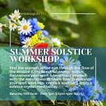 Summer Solstice Workshop