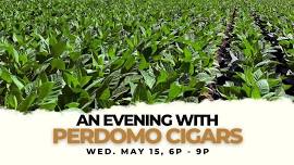 An Evening with Perdomo Cigars