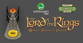  Lord of the Rings Movie Trivia at Wahlburgers (Ashwaubenon!)