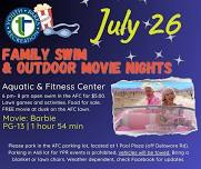 Family Swim & Outdoor Movie Night