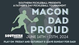 Macon Dad Proud Pickleball Tournament