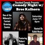 Comedy Night w/ Bree Kalhorn