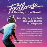 Footloose 40th Anniversary & Dancing in the Street!