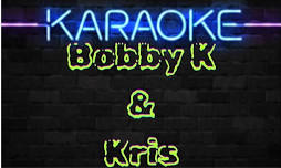 Bobby K and Kris Karaoke