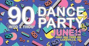 90s & 2000 Dance Party @ OSB Lakeville (FRI 6/14)