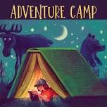 Adventure Camp, all ages