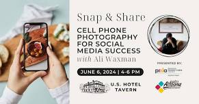 Snap & Share! Cell Phone Photography for Social Media Success