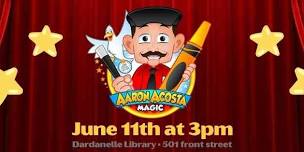 Aaron Acosta Magic Show at the Dardanelle Library