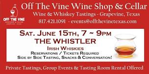 WOW - Dad's Day Saturday Whiskey - The Whistler (Irish) Lineup