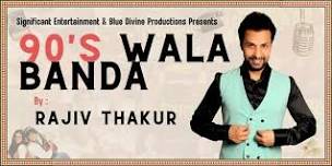 90's Wala Banda , Stand up Comedy