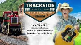 Trackside Tastes & Tunes at East Broad Top Railroad