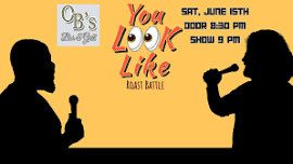 Lake Charles Comedy Presents: You Look Like Roast Battle!