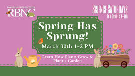 Science Saturday: Spring Has Sprung