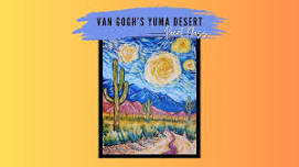 Van Gogh's Yuma Desert Paint Class